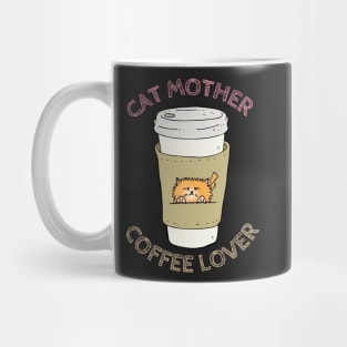 Cat Mother, Coffee Lover (Takeaway Cup) Mug